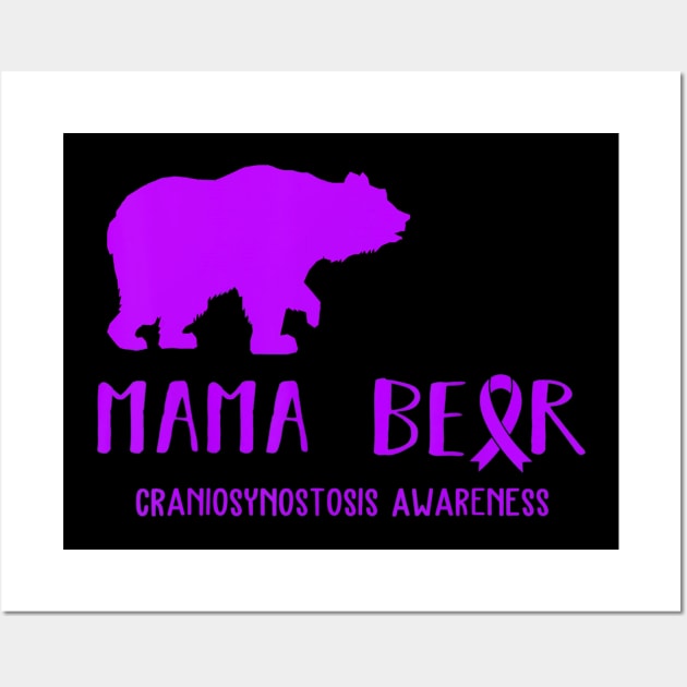 Mama Bear Craniosynostosis Awareness Shirt For Women Men Wall Art by schaefersialice